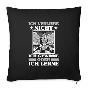 Ich Verliere Nicht Ich Gewinne Oder Ich Lerne Spie - Sofakissenbezug 45 x 45 cm - Schwarz - Vorne