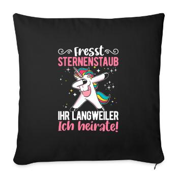 Fresst Meinen Sternenstaub Einhorn Liebhaber Einhö - Sofakissenbezug 45 x 45 cm - Schwarz - Vorne