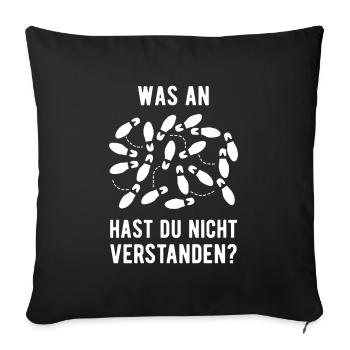 Was Am Tanzen Hast Du Nicht Verstanden Tänzer Tanz - Sofakissenbezug 45 x 45 cm - Schwarz - Vorne