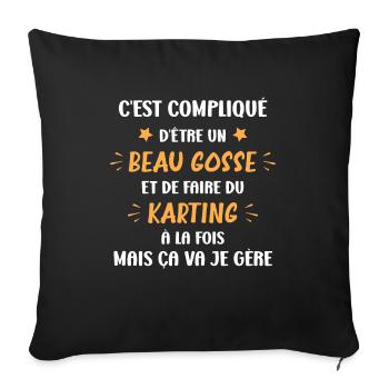 Compliqué beau gosse et faire du Karting - Housse de coussin décorative 45 x 45 cm - noir - Devant