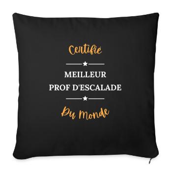 Certifié meilleur prof d'escalade du monde - Housse de coussin décorative 45 x 45 cm - noir - Devant