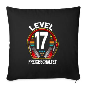 Level 17 Freigeschaltet 17. Geburtstag Gamer - Sofakissenbezug 45 x 45 cm - Schwarz - Vorne