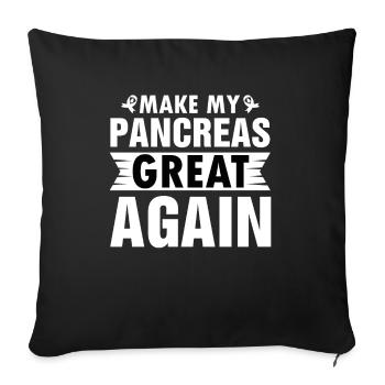 MAKING MY PANCREAS GREAT AGAIN - Sofa pillowcase 17,3'' x 17,3'' (45 x 45 cm) - black - Front
