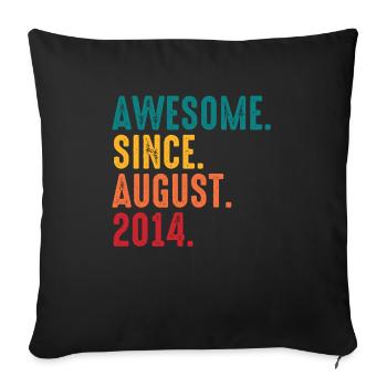 August 2014 - Birthday in August - Sofa pillowcase 17,3'' x 17,3'' (45 x 45 cm) - black - Front