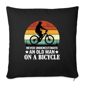 Never underestimate an old man by bike - Sofa pillowcase 17,3'' x 17,3'' (45 x 45 cm) - black - Front