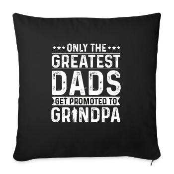 Papa Grandpa Gift - Promotion from Father to Grandpa - Sofa pillowcase 17,3'' x 17,3'' (45 x 45 cm) - black - Front