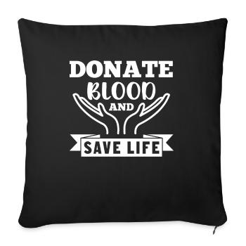 Blood donation Blood donors Blood donors - Sofa pillowcase 17,3'' x 17,3'' (45 x 45 cm) - black - Front
