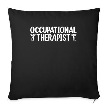 Occupational therapy Occupational therapist Occupational therapist - Sofa pillowcase 17,3'' x 17,3'' (45 x 45 cm) - black - Front