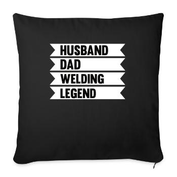 Welding Dad Welder Father Gift Husband - Sofa pillowcase 17,3'' x 17,3'' (45 x 45 cm) - black - Front
