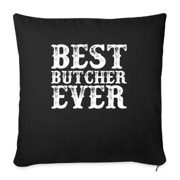 Butcher Butcher Profession Funny Saying Gift - Sofa pillowcase 17,3'' x 17,3'' (45 x 45 cm) - black - Front