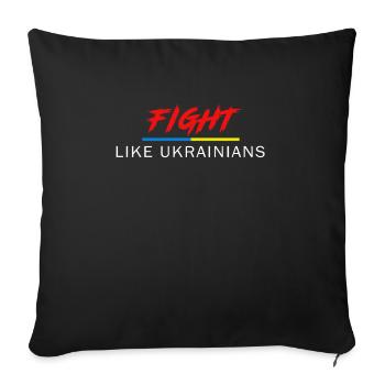 Kämpfe wie Ukrainer - Sofakissenbezug 45 x 45 cm - Schwarz - Vorne