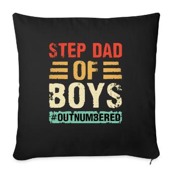 Stepfather Father Stepda Papa Father's Day Bonus Papa - Sofa pillowcase 17,3'' x 17,3'' (45 x 45 cm) - black - Front