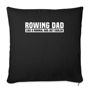 Rower Father Rower Papa Rowing Club Dad Rowing - Sofa pillowcase 17,3'' x 17,3'' (45 x 45 cm) - black - Front