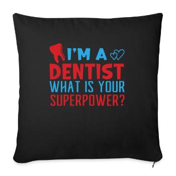 Dental assistant Dentist Tooth - Sofa pillowcase 17,3'' x 17,3'' (45 x 45 cm) - black - Front
