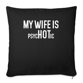 Crazy wife wife mari cadeau drôle - Housse de coussin décorative 45 x 45 cm - noir - Devant