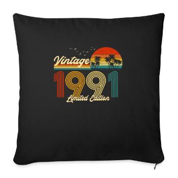 Vintage 1991 Limited Edition Gift for Birthday - Sofa pillowcase 17,3'' x 17,3'' (45 x 45 cm) - black - Front