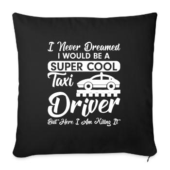 Superheld Taxifahrer Arbeit Taxis Beruf - Sofakissenbezug 45 x 45 cm - Schwarz - Vorne