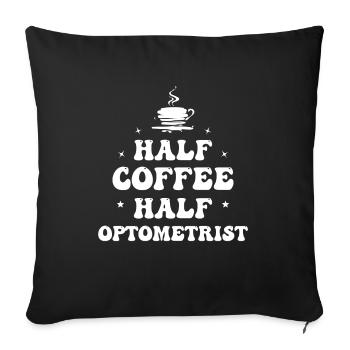 Augenoptiker Optometrist Optiker Augenarzt Kaffee - Sofakissenbezug 45 x 45 cm - Schwarz - Vorne