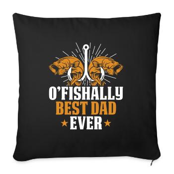 Father Fishing Father's Day Angler Fishing Daddy Fish - Sofa pillowcase 17,3'' x 17,3'' (45 x 45 cm) - black - Front