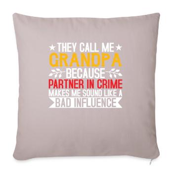 Grandpa the bad influence - Sofa pillowcase 17,3'' x 17,3'' (45 x 45 cm) - light taupe - Front