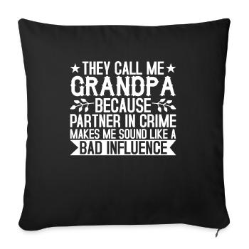 Grandpa the bad influence - Sofa pillowcase 17,3'' x 17,3'' (45 x 45 cm) - black - Front