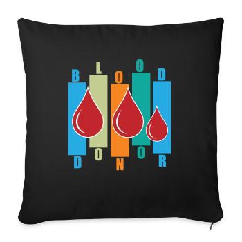 Blood donation Blood donations Blood donors - Sofa pillowcase 17,3'' x 17,3'' (45 x 45 cm) - black - Front