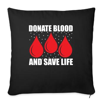 Blood donation Blood donations Blood donors - Sofa pillowcase 17,3'' x 17,3'' (45 x 45 cm) - black - Front