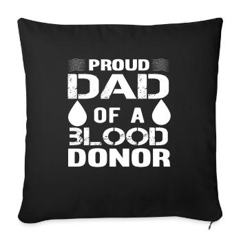 Blutspende Blutspenden Blutspender Vater Sohn - Sofakissenbezug 45 x 45 cm - Schwarz - Vorne