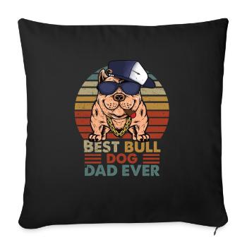 Best Bulldog Daddy Father's Day Cool Dog Dogs - Sofa pillowcase 17,3'' x 17,3'' (45 x 45 cm) - black - Front