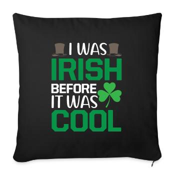 Irish Ireland Flag Irish roots Irish origin - Sofa pillowcase 17,3'' x 17,3'' (45 x 45 cm) - black - Front