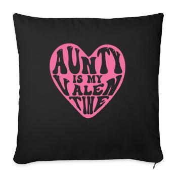 Aunt is my Valentine's Day Valentine's Day - Sofa pillowcase 17,3'' x 17,3'' (45 x 45 cm) - black - Front