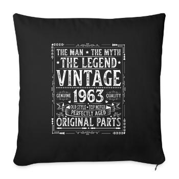 Year of birth 1963 Vintage birthday legend 1963 - Sofa pillowcase 17,3'' x 17,3'' (45 x 45 cm) - black - Front