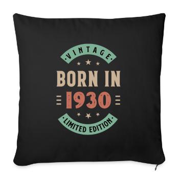 Legends born in 1930 Birthday - Sofa pillowcase 17,3'' x 17,3'' (45 x 45 cm) - black - Front