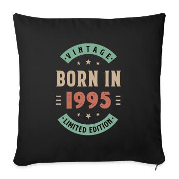 1995 - Year of construction 1995 - Born 1995 - Sofa pillowcase 17,3'' x 17,3'' (45 x 45 cm) - black - Front