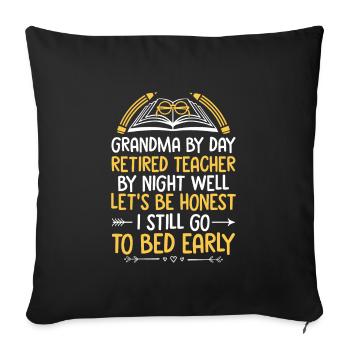 Retired Grandma Pensioner Pension Teacher Teach Re - Sofa pillowcase 17,3'' x 17,3'' (45 x 45 cm) - black - Front