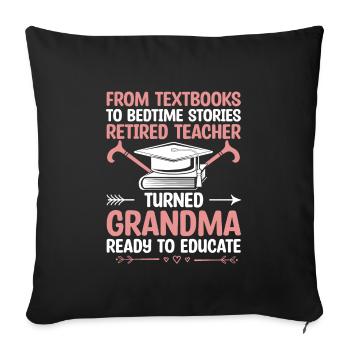 Retired Grandma Pensioner Pension Teacher Teach Re - Sofa pillowcase 17,3'' x 17,3'' (45 x 45 cm) - black - Front