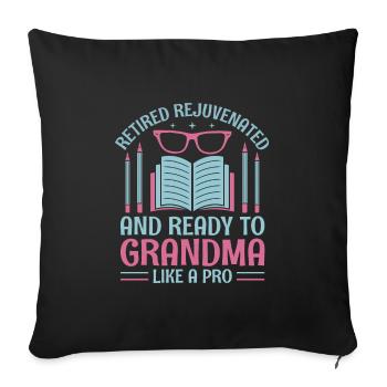 Retired Grandma Pensioner Pension Teacher Teach Re - Sofa pillowcase 17,3'' x 17,3'' (45 x 45 cm) - black - Front