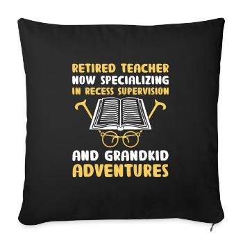 Retired Grandma Pensioner Pension Teacher Teach Re - Sofa pillowcase 17,3'' x 17,3'' (45 x 45 cm) - black - Front