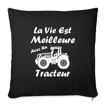 La vie est meilleure avec un tracteur - Housse de coussin décorative 45 x 45 cm - noir - Devant