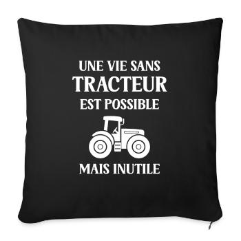 Impossible de vivre sans tracteur - Housse de coussin décorative 45 x 45 cm - noir - Devant