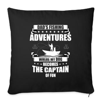 Angeln Hundebesitzer Hundeliebhaber Perfect Fishing Funn - Sofakissenbezug 45 x 45 cm - Schwarz - Vorne