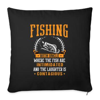 Fishing Uncle Fisherman Uncles Funny Fish Perfect - Sofa pillowcase 17,3'' x 17,3'' (45 x 45 cm) - black - Front