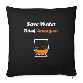 Wasser sparen Getränk Armagnac - Sofakissenbezug 45 x 45 cm - Schwarz - Vorne