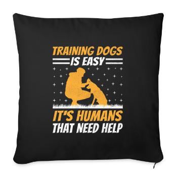 Dresseur de chiens Formation de chiens Chiens Soins pour animaux de compagnie Pr - Housse de coussin décorative 45 x 45 cm - noir - Devant