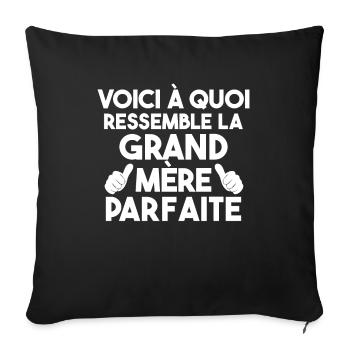 Grand Mère Parfaite Mémère Mémé Mamie Bonne Maman - Housse de coussin décorative 45 x 45 cm - noir - Devant