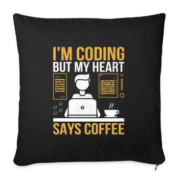 Coffee Coding Programmer Coder Developer Nerd Coff - Sofa pillowcase 17,3'' x 17,3'' (45 x 45 cm) - black - Front