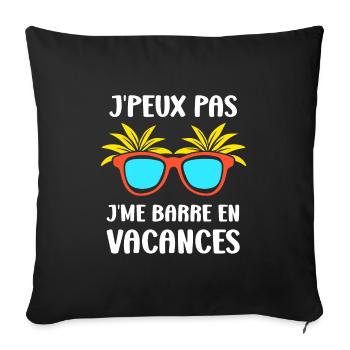 Je suis en vacances - Housse de coussin décorative 45 x 45 cm - noir - Devant