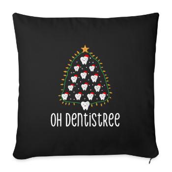 Oh Dentistree Weihnachten Zahnheilkunde Zahnärzte - Sofakissenbezug 45 x 45 cm - Schwarz - Vorne