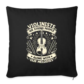 Violonistes, nous cordons les gens avec notre mélodie - Housse de coussin décorative 45 x 45 cm - noir - Devant
