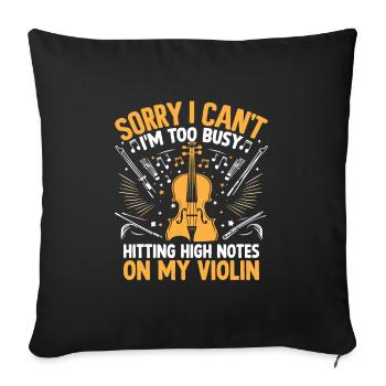 Sorry I Can't I'm Too Busy Hitting High Notes On M - Sofa pillowcase 17,3'' x 17,3'' (45 x 45 cm) - black - Front